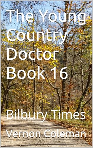 The Young Country Doctor Book 16: Bilbury Times