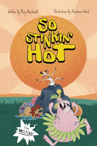 So Stinkin' Hot