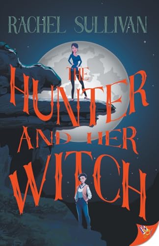 The Hunter and Her Witch