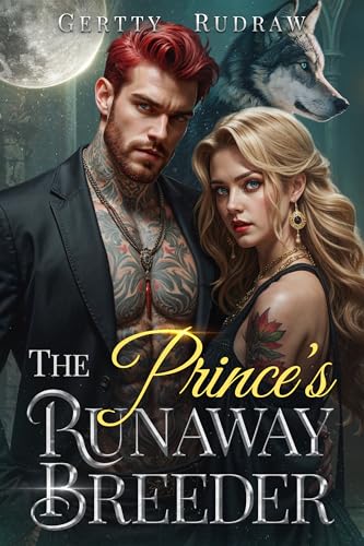 The Prince’s Runaway Breeder