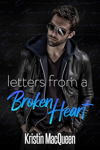 Letters From a Broken Heart
