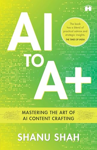 AI to A+: Mastering the Art of AI Content Crafting