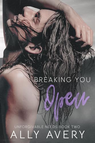 Breaking You Open