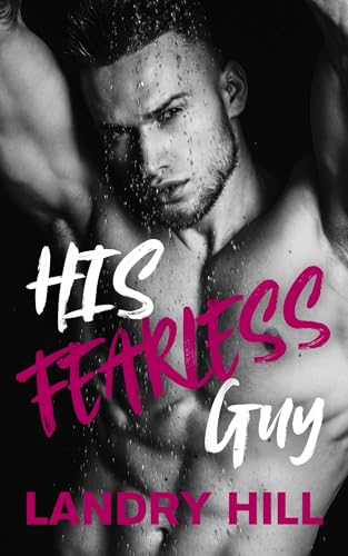His Fearless Guy