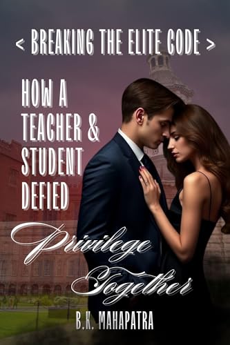 Breaking the Elite Code: How a Teacher and Student Defied Privilege Together