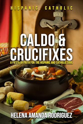 CALDO & CRUCIFIXES