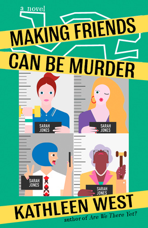 Making Friends Can Be Murder