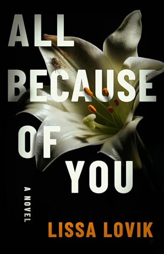 All Because of You: A Novel