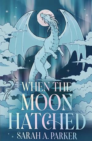 When the Moon Hatched (Moonfall, #1)