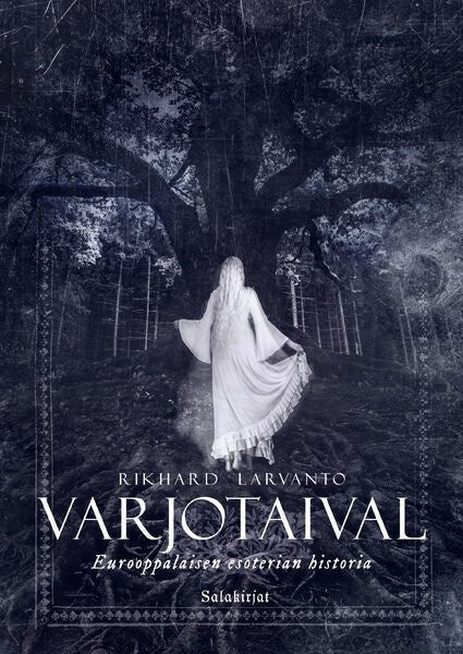 Varjotaival - Eurooppalaisen esoterian historia