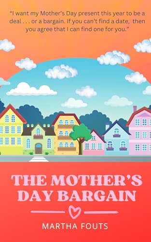 The Mother's Day Bargain