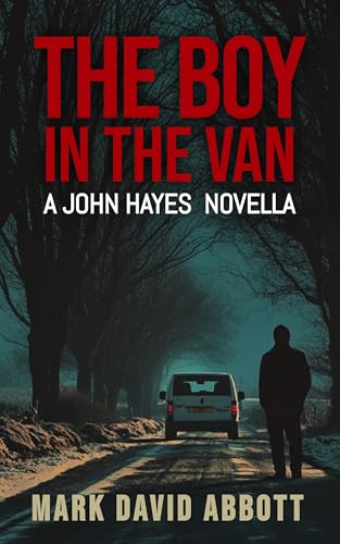 The Boy in the Van: John Hayes #10.75