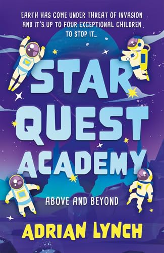 Star Quest Academy: Above and Beyond