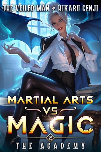 Martial Arts VS Magic 2: The Academy