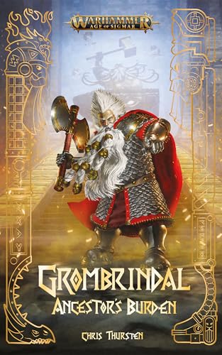 Grombrindal: Ancestor's Burden