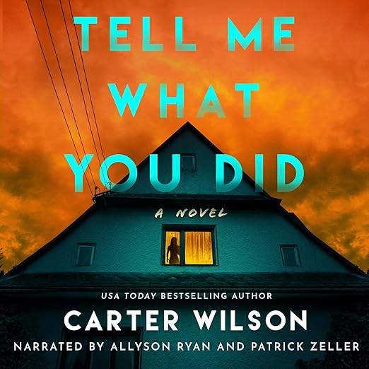 Tell Me What You Did