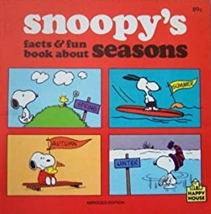 Snoopy's Facts & Fun Book About Seasons by Charles M. Schulz | Goodreads