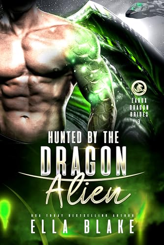 Hunted by the Dragon Alien: Sci-Fi Alien Romance