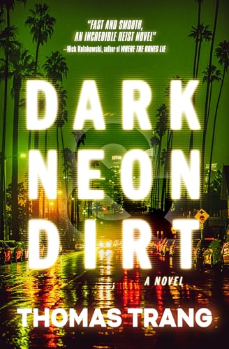 Dark Neon & Dirt