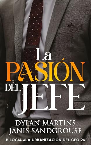 La pasión del jefe
