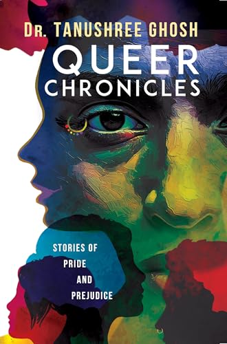 Queer Chronicles: Stories of Pride and Prejudice