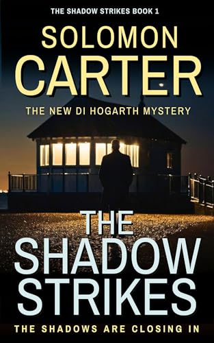 The Shadow Strikes: A Gripping Detective Mystery