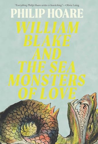 William Blake and the Sea Monsters of Love book cover