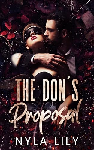 The Don's Proposal: A Dark Mafia Instalove Romance Novella