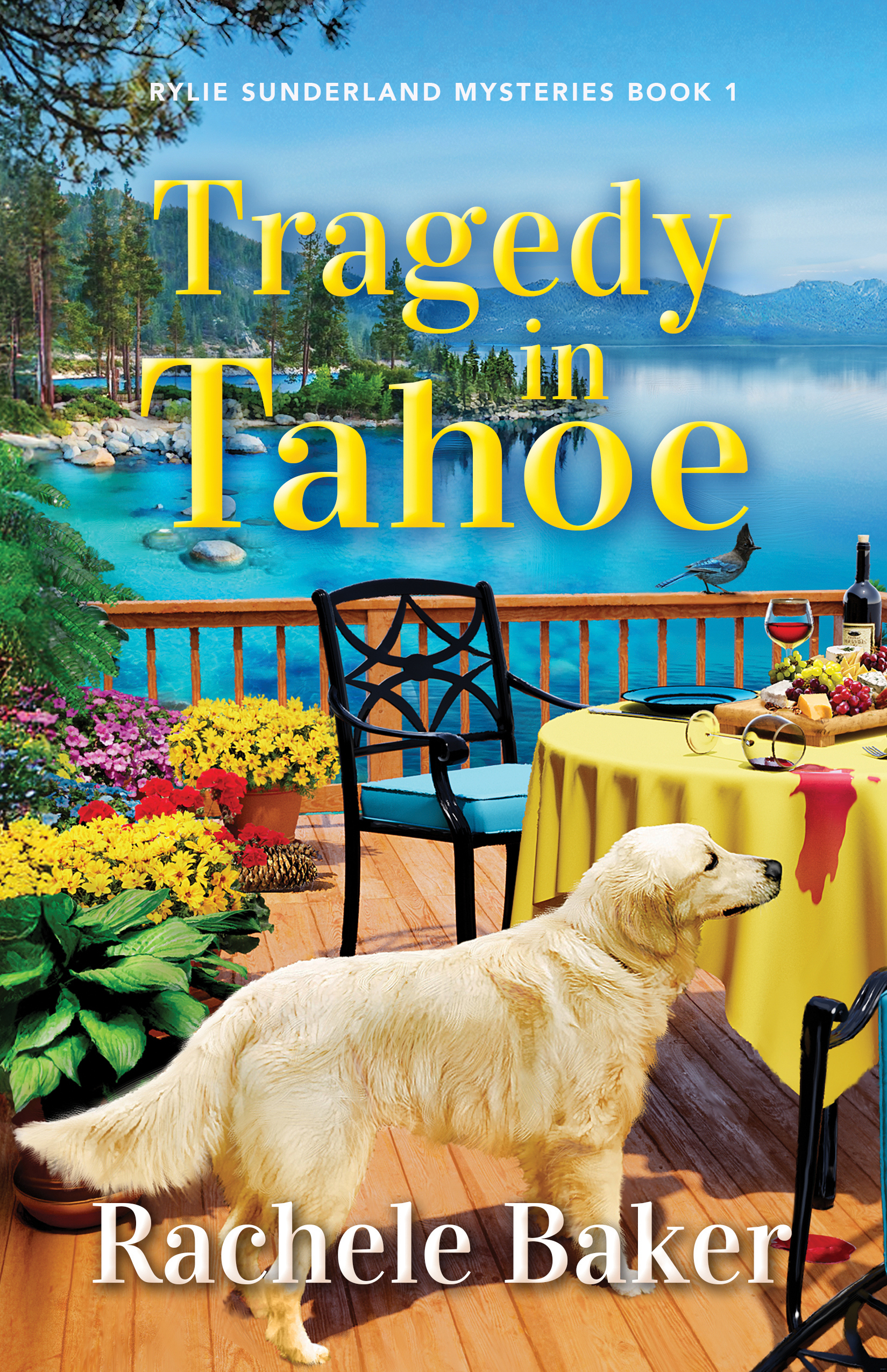 Tragedy in Tahoe (Rylie Sunderland Mysteries, #1)