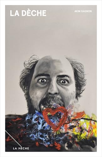 La dèche (French Edition)