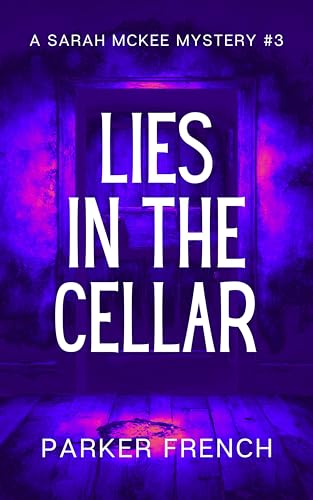 Lies in the Cellar: Murder in Wine Country