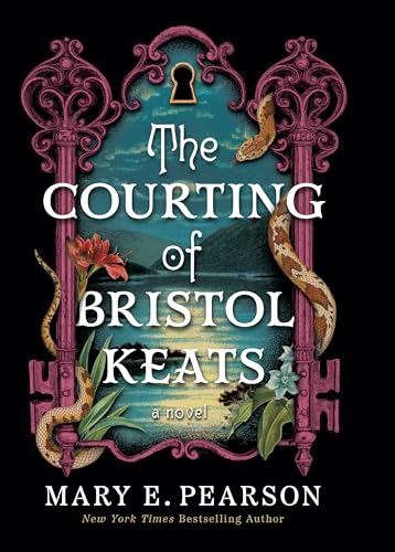The Courting of Bristol Keats (The Courting of Bristol Keats, 1)