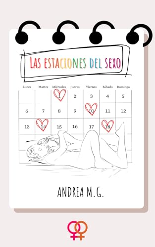 Las estaciones del sexo: (romance lésbico)
