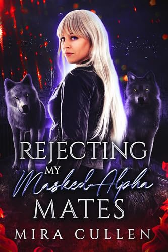 Rejecting my Masked Alpha Mates