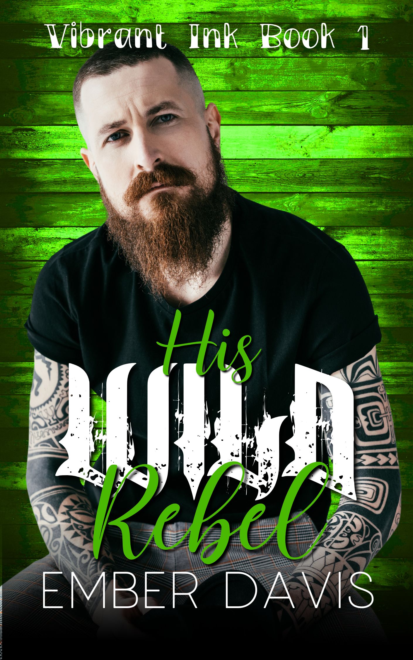 His Wild Rebel