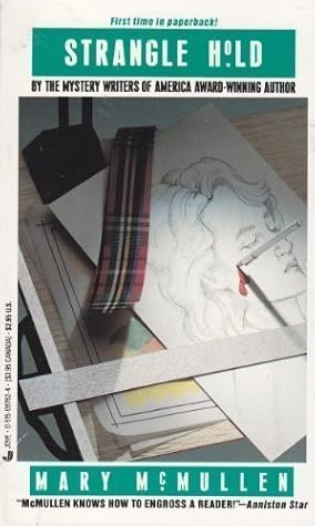 Strangle Hold by Mary McMullen | Goodreads