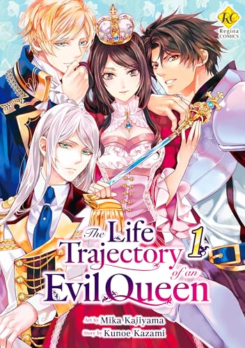 The Life Trajectory of an Evil Queen:Aku No Joo No Kiseki Vol.1