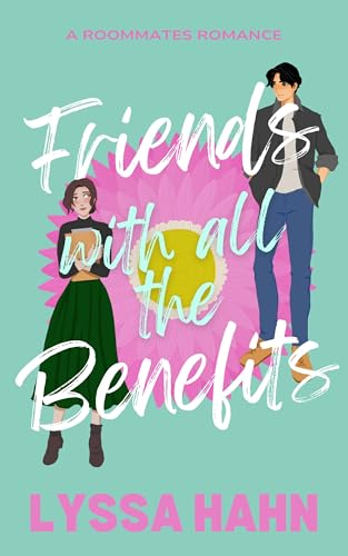 Friends With All The Benefits