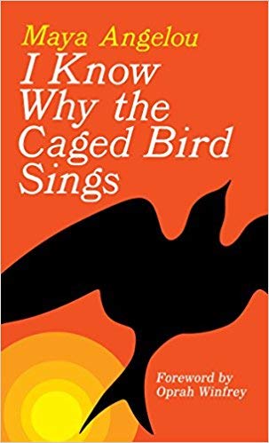 I Know Why the Caged Bird Sings book cover