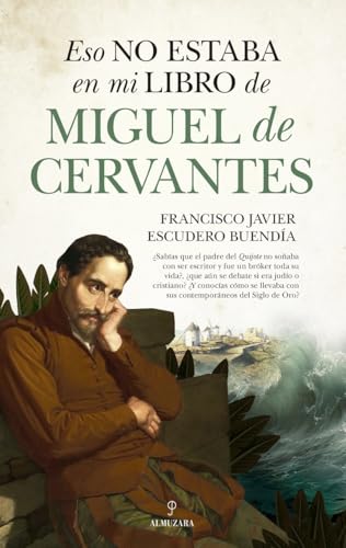 Eso no estaba en mi libro de Miguel de Cervantes book cover