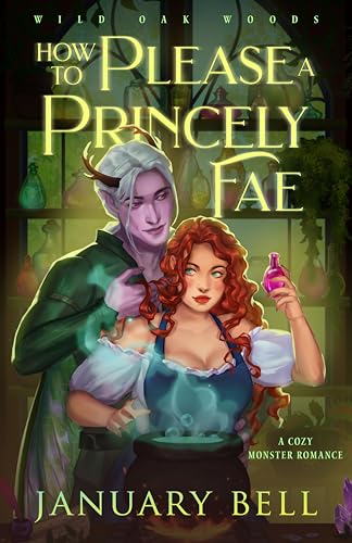 How to Please a Princely Fae