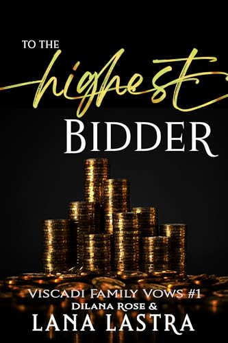 To The Highest Bidder