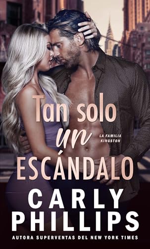 Tan solo un escándalo (La familia Kingston nº 2)