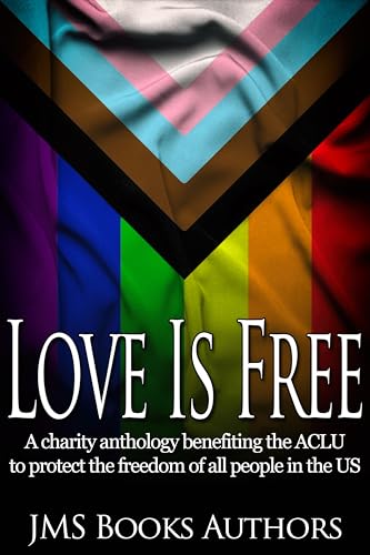 Love Is Free - ACLU LGBTQ Charity Anthology