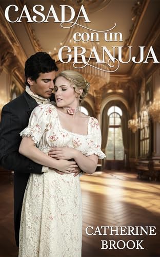 Casada con un granuja (Amores por conveniencia nº 2)