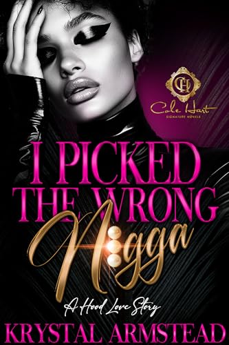 I Picked The Wrong N!gga book cover