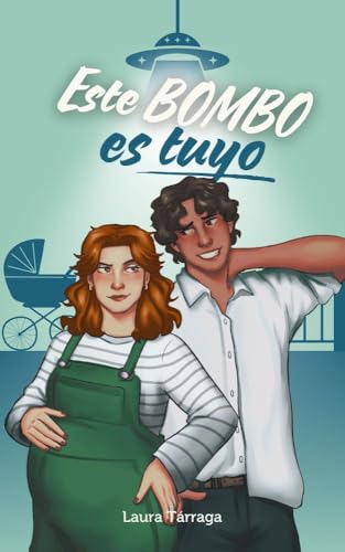 Este bombo es tuyo: Una comedia romántica friends to lovers y papá soltero