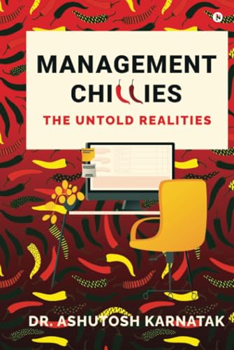 Management Chillies: The Untold Realities