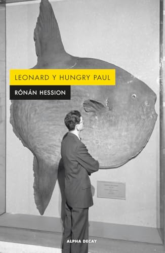 LEONARD Y HUNGRY PAUL by Ronan Hession | Goodreads
