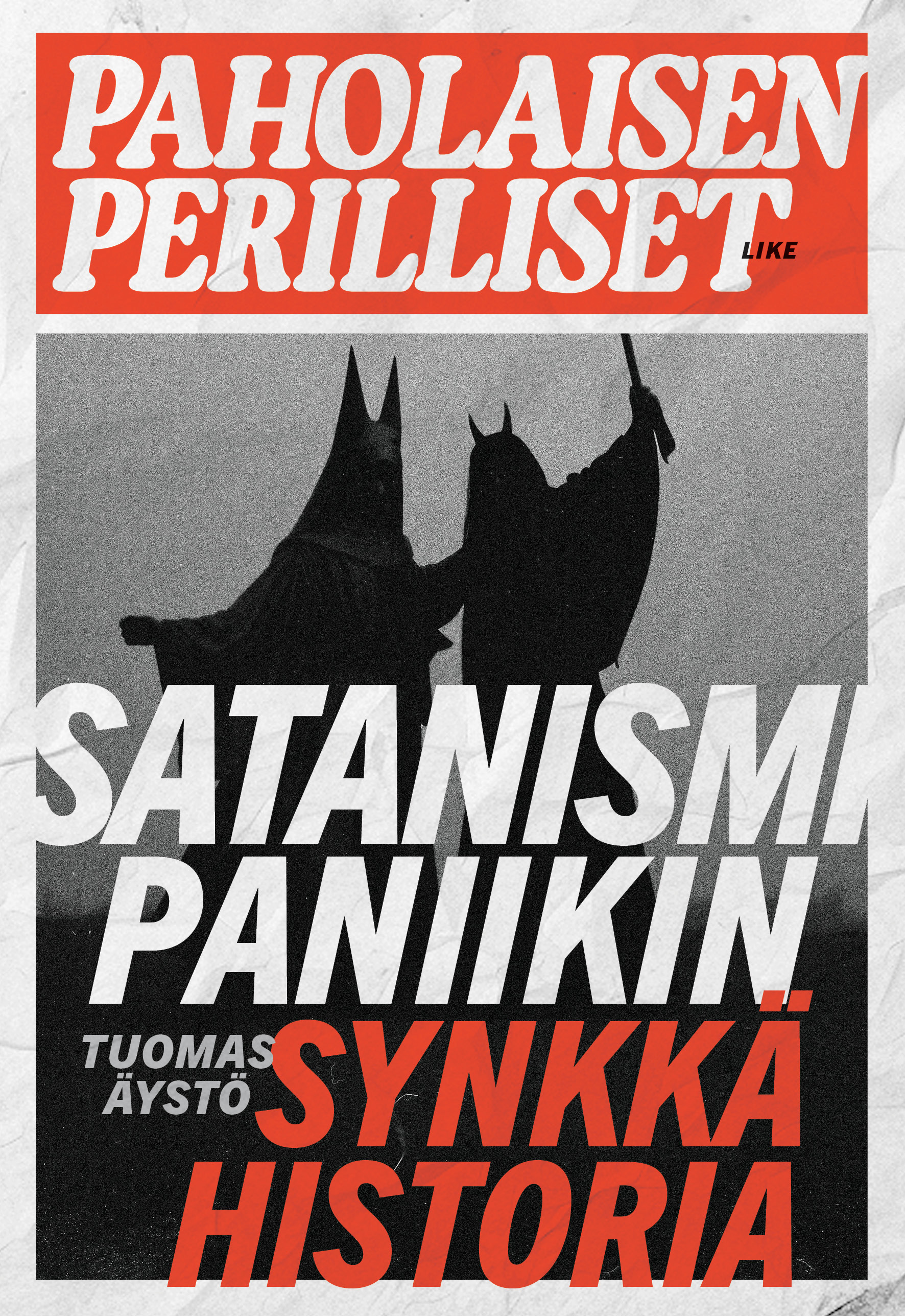 Paholaisen perilliset: Satanismipaniikin synkkä historia